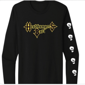 Headbangers Ball Long Sleeve