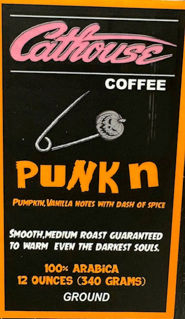 CATHOUSE PUNKN Medium Roast  Surprisingly spectacular  just don't call it Pumpkin Spice